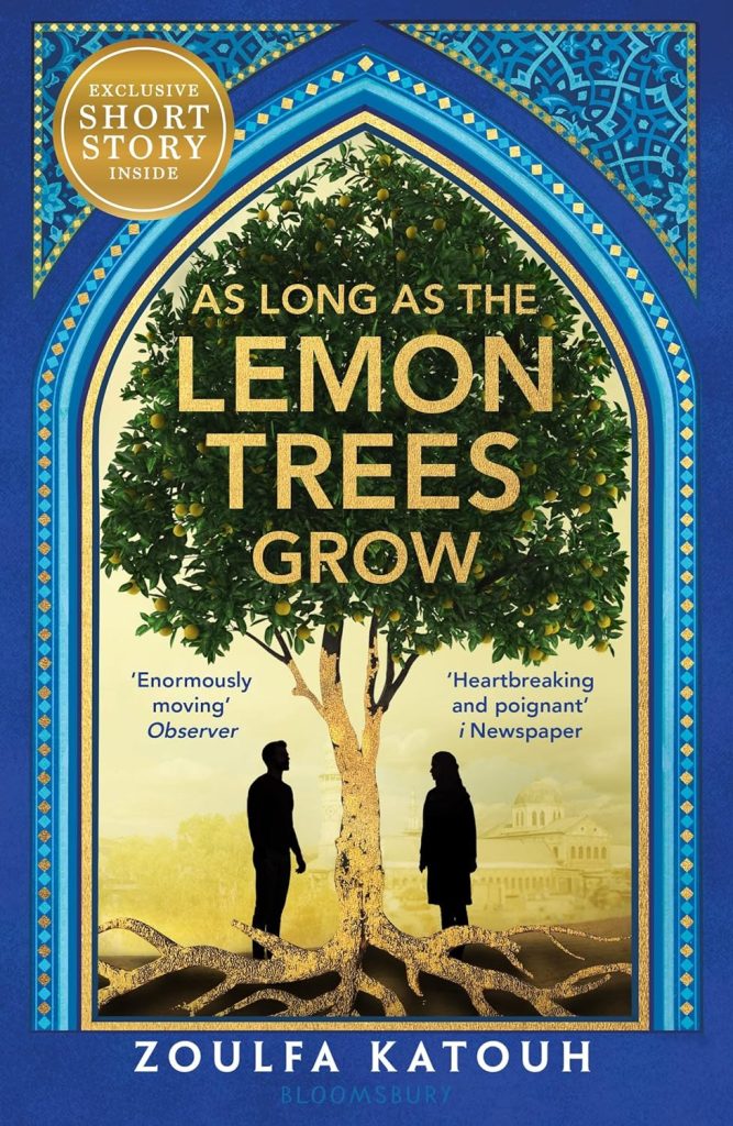 As Long As the Lemon Trees Grow by Zoulfa Katouh