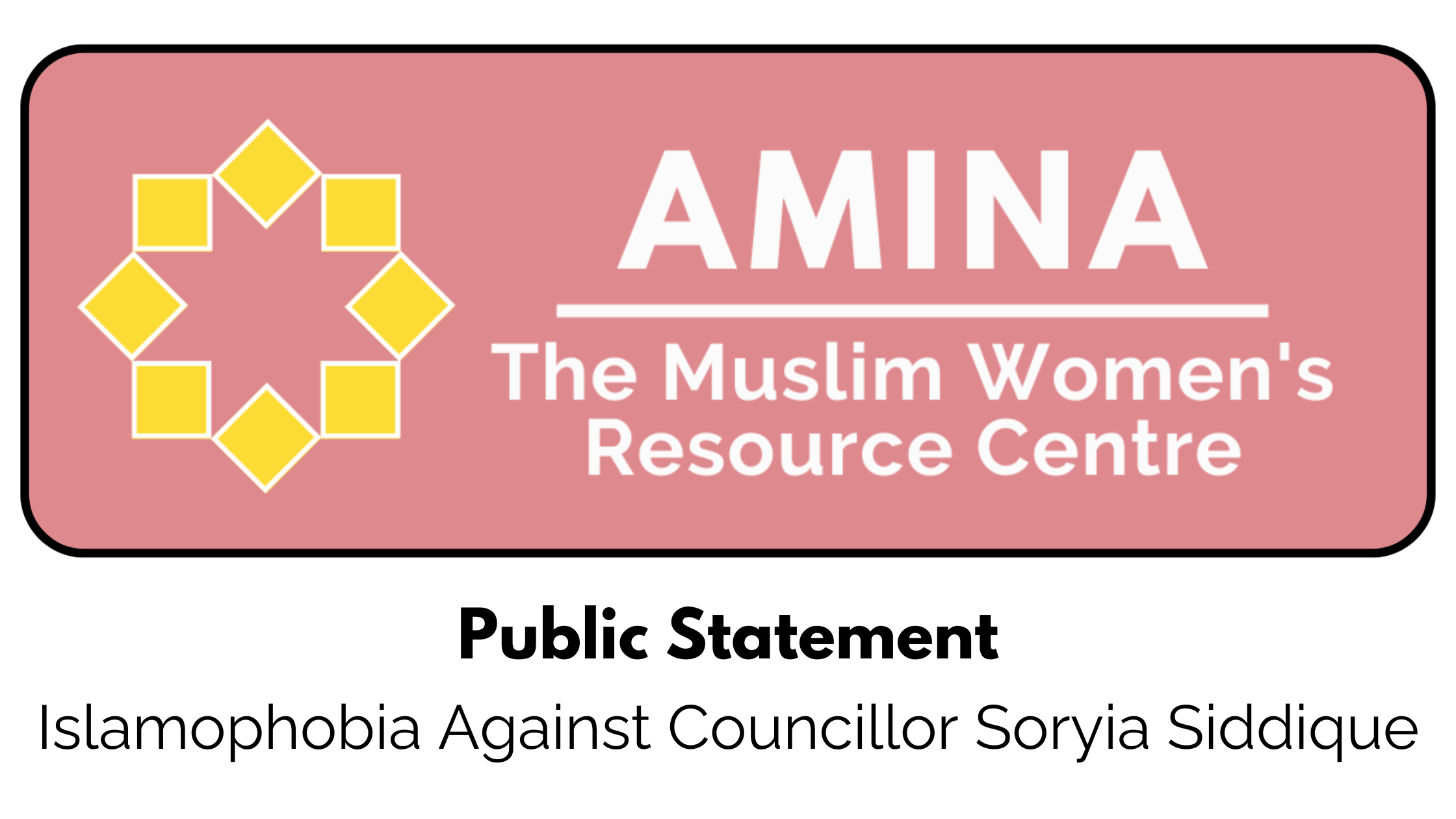 Amina MWRC Public Statement Islamophobia Against Councillor Soryia Siddique